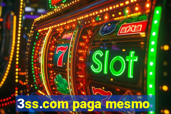 3ss.com paga mesmo